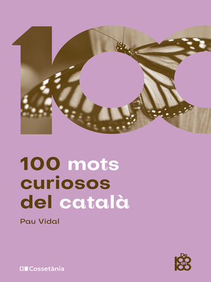 cover image of 100 mots curiosos del català